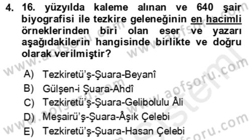 Eski Türk Edebiyatının Kaynaklarından Şair Tezkireleri Dersi 2017 - 2018 Yılı (Vize) Ara Sınav Soruları 4. Soru