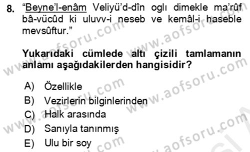 Eski Türk Edebiyatının Kaynaklarından Şair Tezkireleri Dersi 2017 - 2018 Yılı (Vize) Ara Sınav Soruları 8. Soru