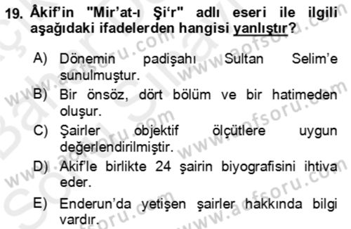 Eski Türk Edebiyatının Kaynaklarından Şair Tezkireleri Dersi 2017 - 2018 Yılı (Final) Dönem Sonu Sınav Soruları 19. Soru