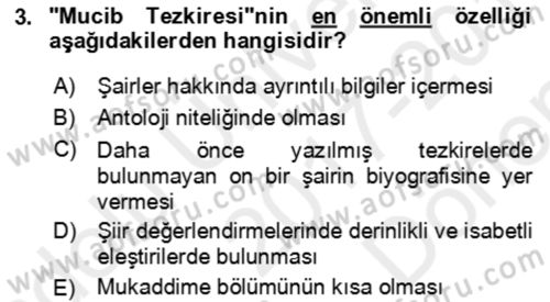 Eski Türk Edebiyatının Kaynaklarından Şair Tezkireleri Dersi 2017 - 2018 Yılı (Final) Dönem Sonu Sınav Soruları 3. Soru