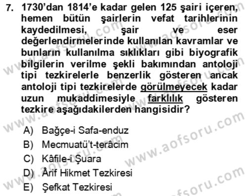 Eski Türk Edebiyatının Kaynaklarından Şair Tezkireleri Dersi 2017 - 2018 Yılı (Final) Dönem Sonu Sınav Soruları 7. Soru