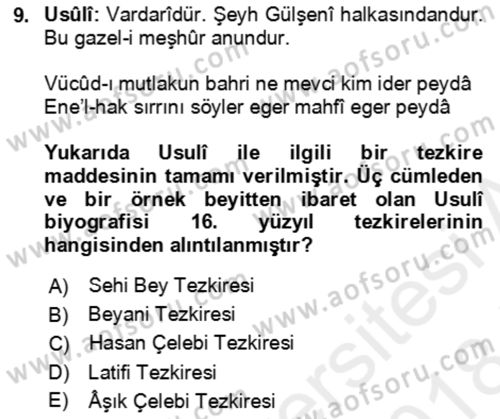 Eski Türk Edebiyatının Kaynaklarından Şair Tezkireleri Dersi 2017 - 2018 Yılı (Final) Dönem Sonu Sınav Soruları 9. Soru