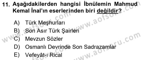 Eski Türk Edebiyatının Kaynaklarından Şair Tezkireleri Dersi 2018 - 2019 Yılı 3 Ders Sınav Soruları 11. Soru