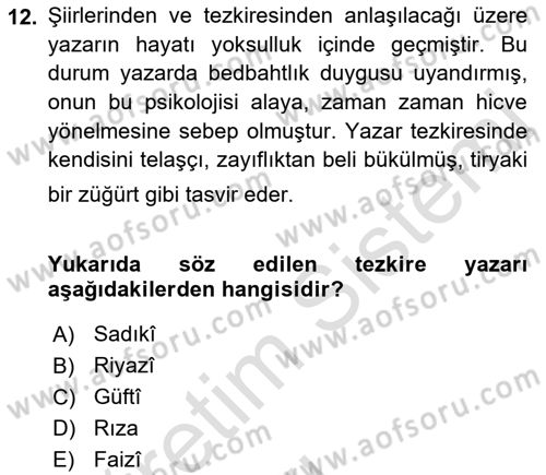 Eski Türk Edebiyatının Kaynaklarından Şair Tezkireleri Dersi 2018 - 2019 Yılı 3 Ders Sınav Soruları 12. Soru