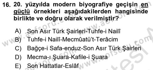 Eski Türk Edebiyatının Kaynaklarından Şair Tezkireleri Dersi 2018 - 2019 Yılı 3 Ders Sınav Soruları 16. Soru