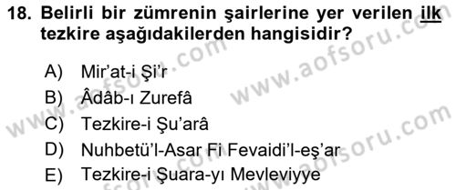 Eski Türk Edebiyatının Kaynaklarından Şair Tezkireleri Dersi 2018 - 2019 Yılı 3 Ders Sınav Soruları 18. Soru