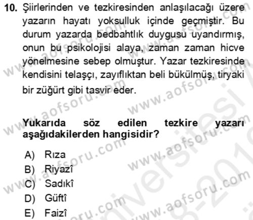 Eski Türk Edebiyatının Kaynaklarından Şair Tezkireleri Dersi 2018 - 2019 Yılı (Vize) Ara Sınav Soruları 10. Soru