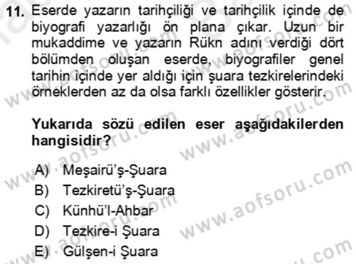 Eski Türk Edebiyatının Kaynaklarından Şair Tezkireleri Dersi 2018 - 2019 Yılı (Vize) Ara Sınav Soruları 11. Soru