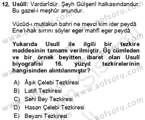 Eski Türk Edebiyatının Kaynaklarından Şair Tezkireleri Dersi 2018 - 2019 Yılı (Vize) Ara Sınav Soruları 12. Soru