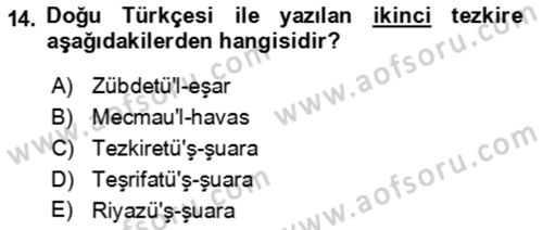 Eski Türk Edebiyatının Kaynaklarından Şair Tezkireleri Dersi 2018 - 2019 Yılı (Vize) Ara Sınav Soruları 14. Soru