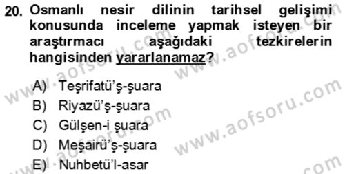 Eski Türk Edebiyatının Kaynaklarından Şair Tezkireleri Dersi 2018 - 2019 Yılı (Vize) Ara Sınav Soruları 20. Soru