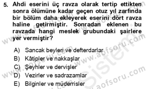 Eski Türk Edebiyatının Kaynaklarından Şair Tezkireleri Dersi 2018 - 2019 Yılı (Vize) Ara Sınav Soruları 5. Soru
