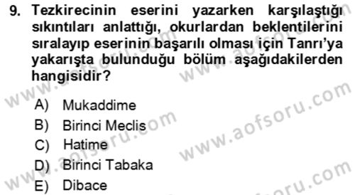 Eski Türk Edebiyatının Kaynaklarından Şair Tezkireleri Dersi 2018 - 2019 Yılı (Vize) Ara Sınav Soruları 9. Soru