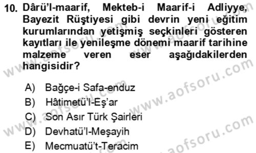 Eski Türk Edebiyatının Kaynaklarından Şair Tezkireleri Dersi 2018 - 2019 Yılı (Final) Dönem Sonu Sınav Soruları 10. Soru
