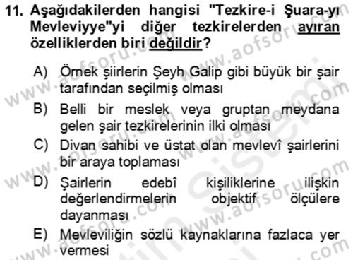 Eski Türk Edebiyatının Kaynaklarından Şair Tezkireleri Dersi 2018 - 2019 Yılı (Final) Dönem Sonu Sınav Soruları 11. Soru