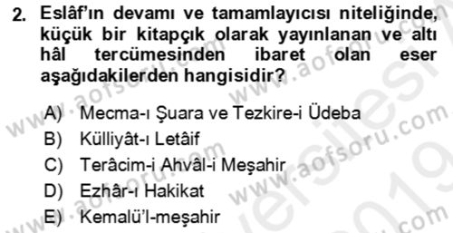 Eski Türk Edebiyatının Kaynaklarından Şair Tezkireleri Dersi 2018 - 2019 Yılı (Final) Dönem Sonu Sınav Soruları 2. Soru