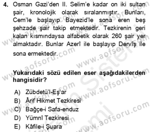 Eski Türk Edebiyatının Kaynaklarından Şair Tezkireleri Dersi 2018 - 2019 Yılı (Final) Dönem Sonu Sınav Soruları 4. Soru