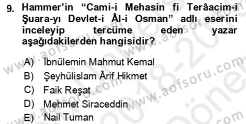Eski Türk Edebiyatının Kaynaklarından Şair Tezkireleri Dersi 2018 - 2019 Yılı (Final) Dönem Sonu Sınav Soruları 9. Soru