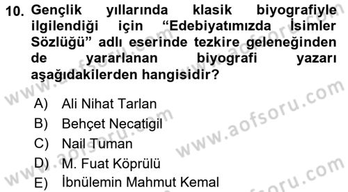 Eski Türk Edebiyatının Kaynaklarından Şair Tezkireleri Dersi 2018 - 2019 Yılı Yaz Okulu Sınav Soruları 10. Soru