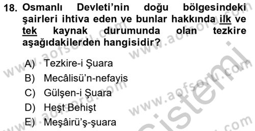 Eski Türk Edebiyatının Kaynaklarından Şair Tezkireleri Dersi 2018 - 2019 Yılı Yaz Okulu Sınav Soruları 18. Soru