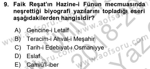 Eski Türk Edebiyatının Kaynaklarından Şair Tezkireleri Dersi 2018 - 2019 Yılı Yaz Okulu Sınav Soruları 9. Soru