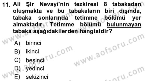 Eski Türk Edebiyatının Kaynaklarından Şair Tezkireleri Dersi 2020 - 2021 Yılı Yaz Okulu Sınav Soruları 11. Soru