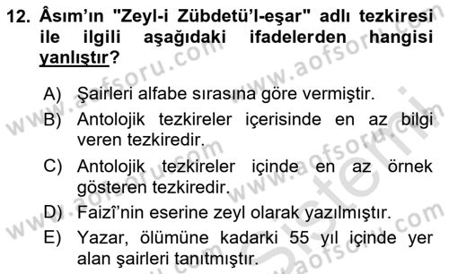 Eski Türk Edebiyatının Kaynaklarından Şair Tezkireleri Dersi 2020 - 2021 Yılı Yaz Okulu Sınav Soruları 12. Soru