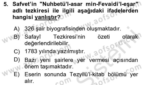 Eski Türk Edebiyatının Kaynaklarından Şair Tezkireleri Dersi 2020 - 2021 Yılı Yaz Okulu Sınav Soruları 5. Soru