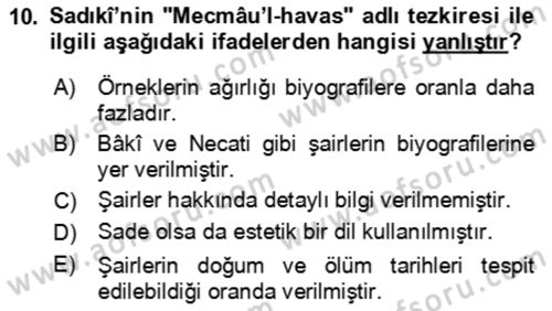 Eski Türk Edebiyatının Kaynaklarından Şair Tezkireleri Dersi 2021 - 2022 Yılı (Vize) Ara Sınav Soruları 10. Soru
