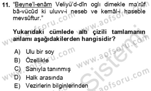 Eski Türk Edebiyatının Kaynaklarından Şair Tezkireleri Dersi 2021 - 2022 Yılı (Vize) Ara Sınav Soruları 11. Soru