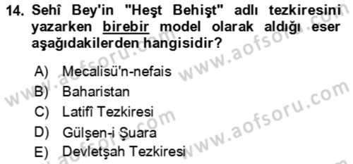 Eski Türk Edebiyatının Kaynaklarından Şair Tezkireleri Dersi 2021 - 2022 Yılı (Vize) Ara Sınav Soruları 14. Soru