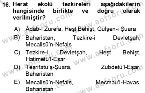 Eski Türk Edebiyatının Kaynaklarından Şair Tezkireleri Dersi 2021 - 2022 Yılı (Vize) Ara Sınav Soruları 16. Soru