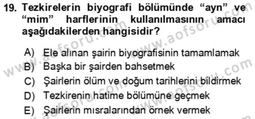 Eski Türk Edebiyatının Kaynaklarından Şair Tezkireleri Dersi 2021 - 2022 Yılı (Vize) Ara Sınav Soruları 19. Soru