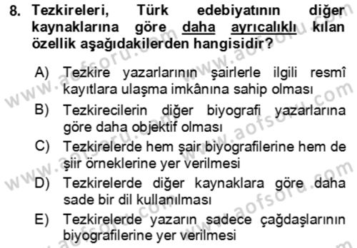 Eski Türk Edebiyatının Kaynaklarından Şair Tezkireleri Dersi 2021 - 2022 Yılı (Vize) Ara Sınav Soruları 8. Soru