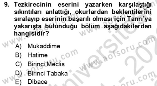 Eski Türk Edebiyatının Kaynaklarından Şair Tezkireleri Dersi 2021 - 2022 Yılı (Vize) Ara Sınav Soruları 9. Soru