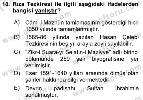Eski Türk Edebiyatının Kaynaklarından Şair Tezkireleri Dersi 2021 - 2022 Yılı Yaz Okulu Sınav Soruları 10. Soru
