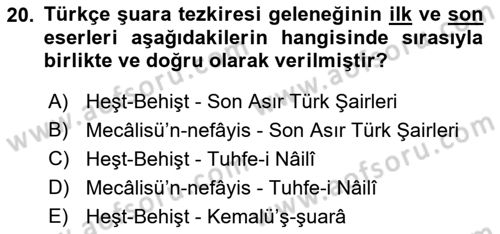 Eski Türk Edebiyatının Kaynaklarından Şair Tezkireleri Dersi 2021 - 2022 Yılı Yaz Okulu Sınav Soruları 20. Soru