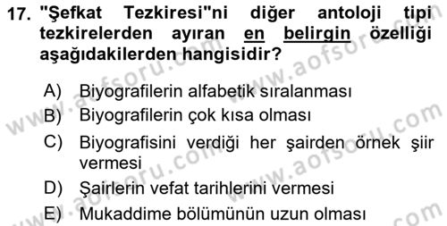 Eski Türk Edebiyatının Kaynaklarından Şair Tezkireleri Dersi 2022 - 2023 Yılı Yaz Okulu Sınav Soruları 17. Soru