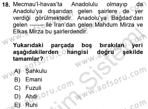 Eski Türk Edebiyatının Kaynaklarından Şair Tezkireleri Dersi 2022 - 2023 Yılı Yaz Okulu Sınav Soruları 18. Soru