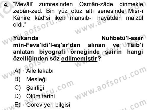 Eski Türk Edebiyatının Kaynaklarından Şair Tezkireleri Dersi 2022 - 2023 Yılı Yaz Okulu Sınav Soruları 4. Soru