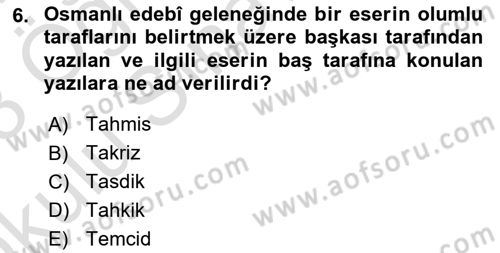 Eski Türk Edebiyatının Kaynaklarından Şair Tezkireleri Dersi 2022 - 2023 Yılı Yaz Okulu Sınav Soruları 6. Soru