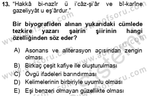 Eski Türk Edebiyatının Kaynaklarından Şair Tezkireleri Dersi 2023 - 2024 Yılı (Vize) Ara Sınav Soruları 13. Soru