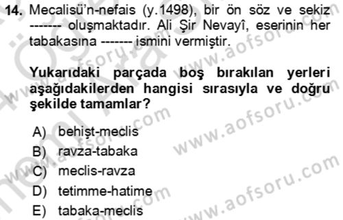 Eski Türk Edebiyatının Kaynaklarından Şair Tezkireleri Dersi 2023 - 2024 Yılı (Vize) Ara Sınav Soruları 14. Soru