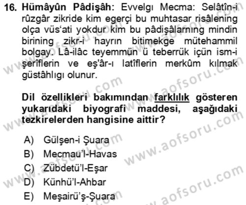 Eski Türk Edebiyatının Kaynaklarından Şair Tezkireleri Dersi 2023 - 2024 Yılı (Vize) Ara Sınav Soruları 16. Soru