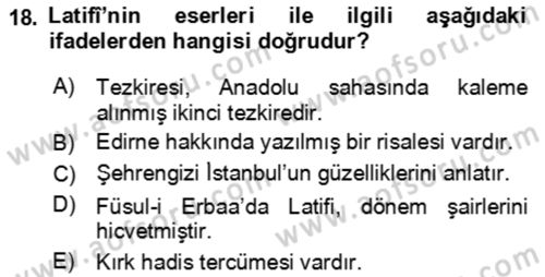 Eski Türk Edebiyatının Kaynaklarından Şair Tezkireleri Dersi 2023 - 2024 Yılı (Vize) Ara Sınav Soruları 18. Soru