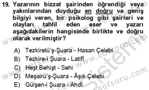 Eski Türk Edebiyatının Kaynaklarından Şair Tezkireleri Dersi 2023 - 2024 Yılı (Vize) Ara Sınav Soruları 19. Soru