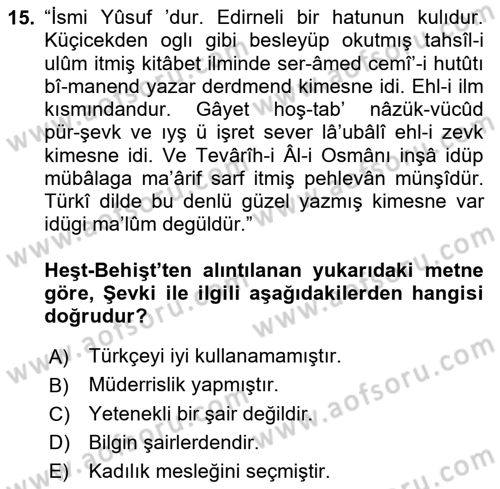 Eski Türk Edebiyatının Kaynaklarından Şair Tezkireleri Dersi 2023 - 2024 Yılı Yaz Okulu Sınav Soruları 15. Soru