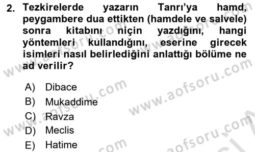 Eski Türk Edebiyatının Kaynaklarından Şair Tezkireleri Dersi 2023 - 2024 Yılı Yaz Okulu Sınav Soruları 2. Soru