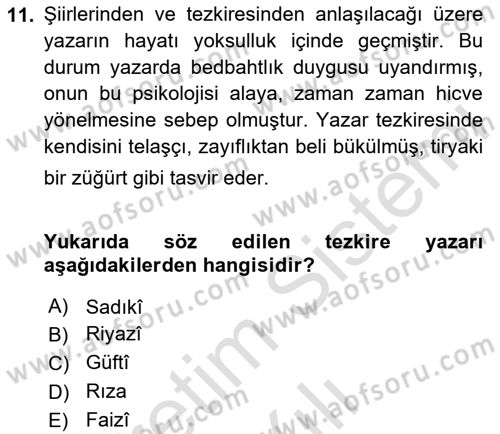 Eski Türk Edebiyatının Kaynaklarından Şair Tezkireleri Dersi 2024 - 2025 Yılı (Vize) Ara Sınav Soruları 11. Soru