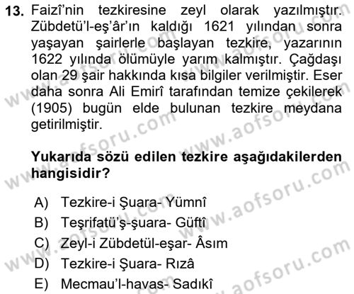 Eski Türk Edebiyatının Kaynaklarından Şair Tezkireleri Dersi 2024 - 2025 Yılı (Vize) Ara Sınav Soruları 13. Soru